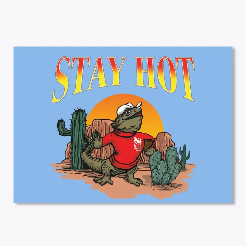 Stay Hot Lizard Sticker