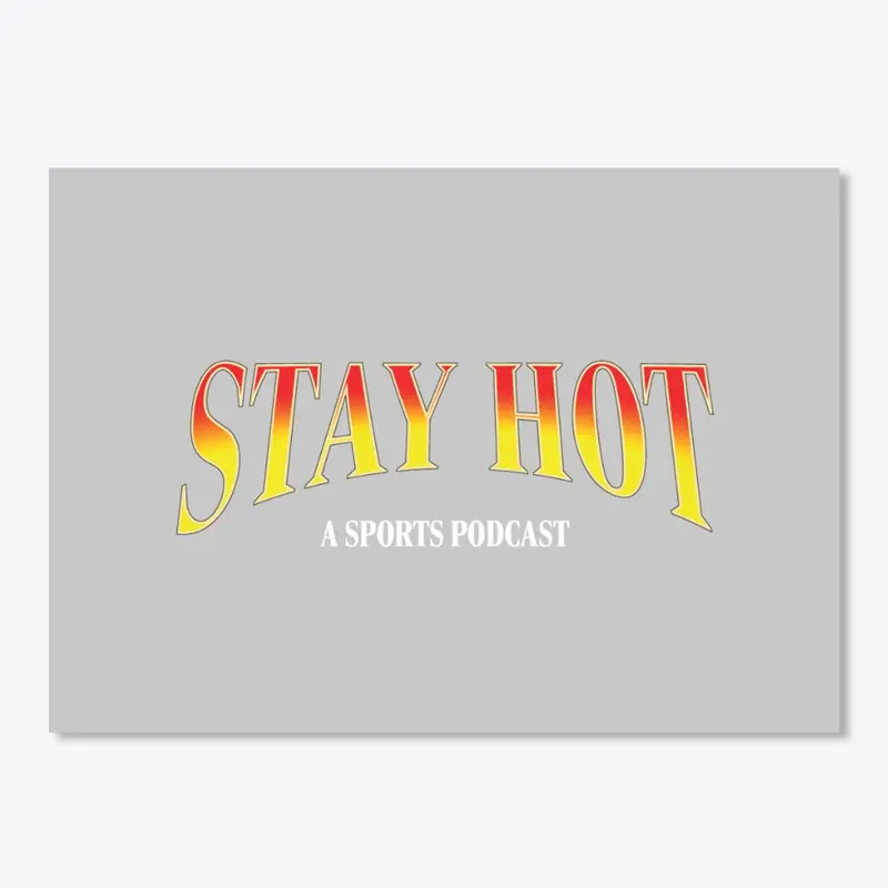 Stay Hot Text Sticker